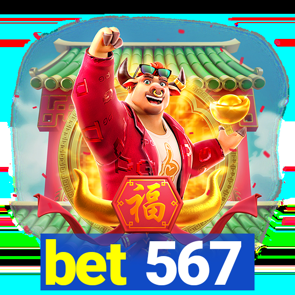 bet 567
